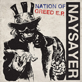 Naysayer - Nation Of Greed