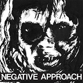 Negative Approach - Friends Of No One EP