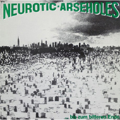 Neurotic Arseholes -  LP