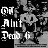 Oi! Ain't Dead 6 (UK edition) -  LP