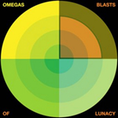 Omegas - Blasts Of Lunacy