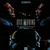 Otis Redding - It|s Not Just Sentimental