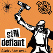 Still Defiant - Fight The Evil (orange vinyl)