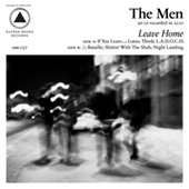 The Men - Leave Home