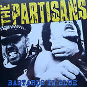 The Partisans - Bastards In Blue (blue vinyl)
