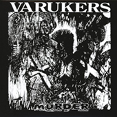 Varukers - Murder - Nothing|s Changed