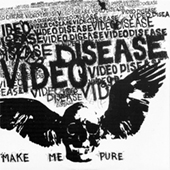 Video Disease - Make Me Pure