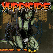 Yuppicide - Anthology |88 - |98